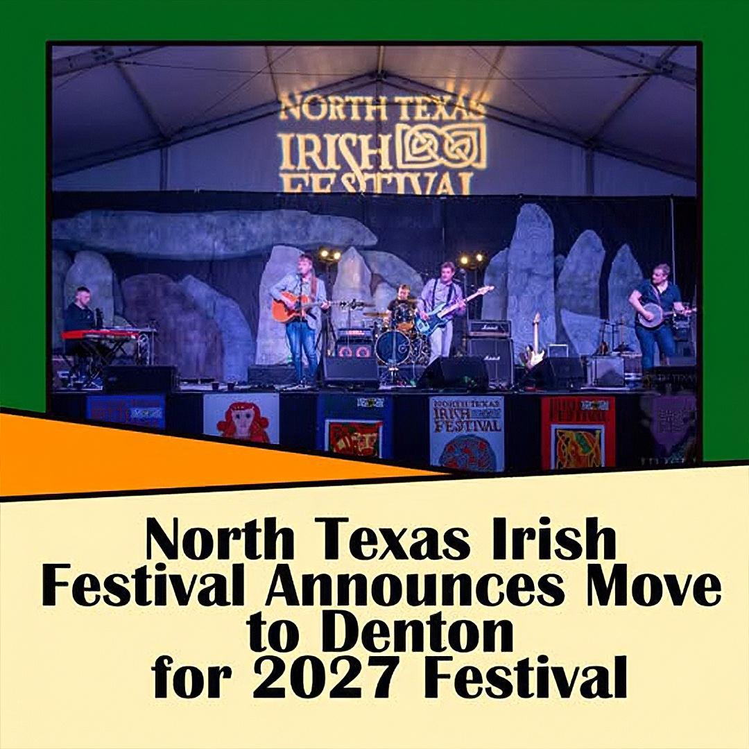 North Texas Irish Festival Announces Move to Denton for 2027 Festival